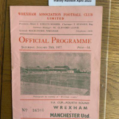 56/57 Wrexham v Manchester United Football Programme: FA Cup programme in very good condition with team changes. From the season Man Utd got to the final.