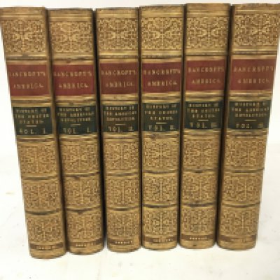 A set of tooled leather books Bancrofts America History of The United States and History of the American Revolution by George Bancroft dated 1852 and 1853 onwards. Two sets of three volumes (6)