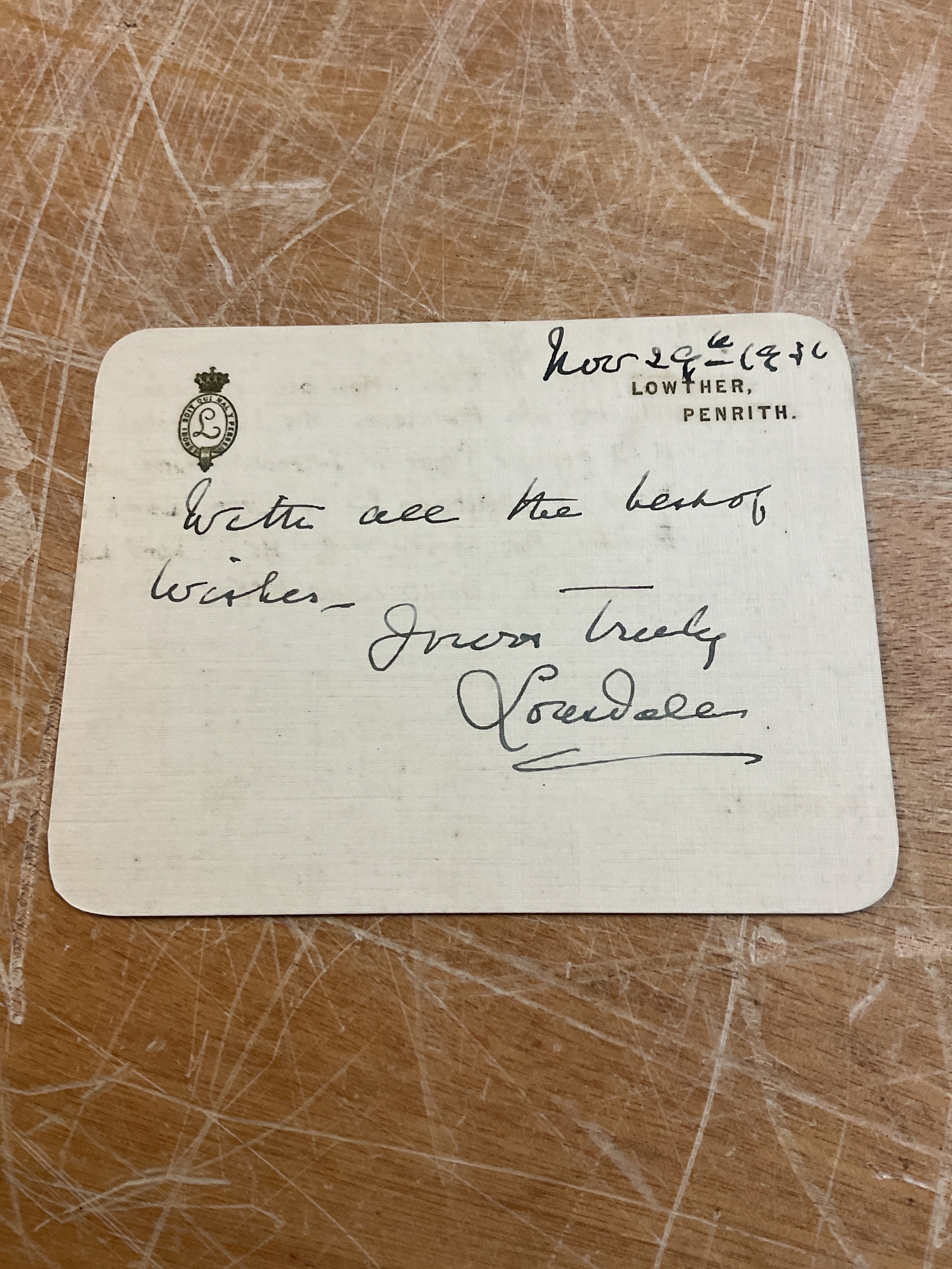 Guaranteed authentic signature on card dated Nov 29 th 1936. Hugh Cecil Lowther, 5th Earl of Lonsdale (1857-1944) a prominent English peer, sportsman, and eccentric.
