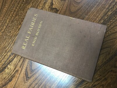 An Enid Blyton book- Real Fairies First Edition 1923