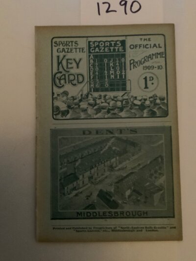1909 - 1910 Middlesbrough v Chelsea Football Programme: First team league match in excellent condition with no team changes .