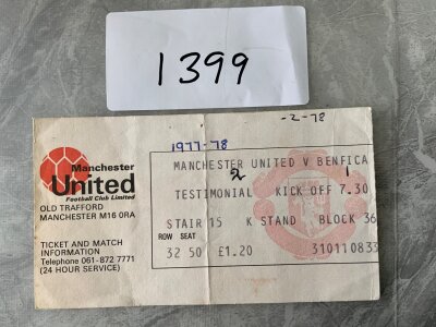 1977 Manchester United v Benfica Football Ticket: Alex Stepney testimonial played on 6 2 1977. Writing to ticket including incorrect 1977-78 and score.