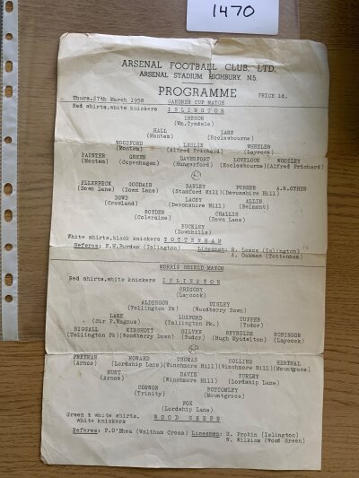 57/58 Islington v Tottenham Football Programme: Very large single sheet covering two matches on 27 3 1958 at Arsenal. Gardner Cup Islington v Tottenham and Morris Shield Islington v Wood Green. No writing but a few tears. (1)
