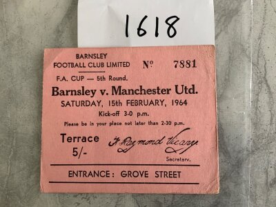 63/64 Barnsley v Manchester United FA Cup Football Ticket: Dated 15 2 1964 the 5th round ticket is excellent.