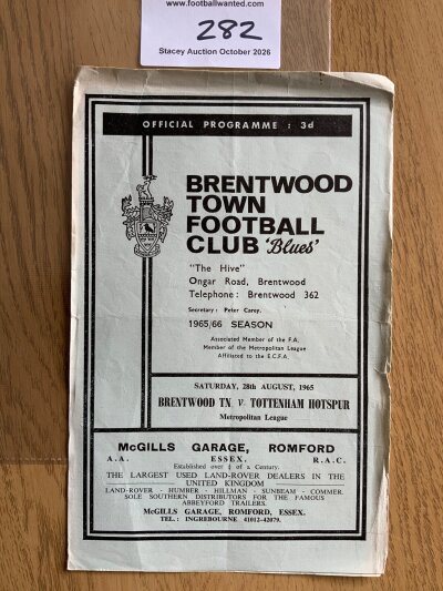 65/66 Brentwood v Tottenham Football Programme: Fair condition Metropolitan League programme dated 28 8 1965. Slightly tatty edges with score and scorers noted inside.
