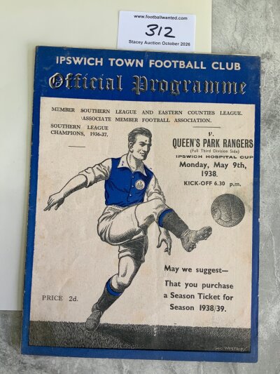 37/38 Ipswich Town v QPR Hospital Cup Football Programme: Very good condition programme with no team changes.
