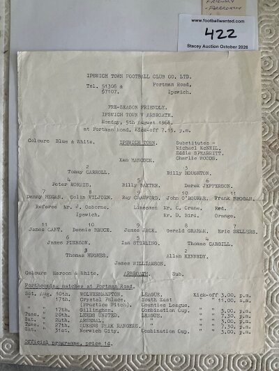 68/69 Ipswich v Arbroath Football Programme: Pre season single sheet with no writing dated 5 8 1968. Folding.