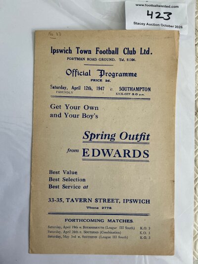 46/47 Ipswich v Southampton Friendly Football Programme: Excellent condition dated 12 4 1947 with pencilled writing to team page.