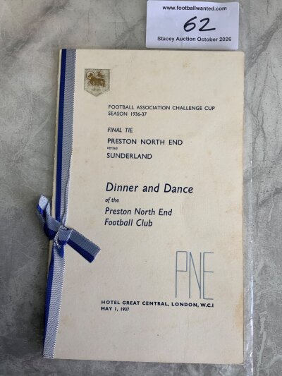 Preston 1937 FA Cup Final Football Menu: Held in London the evening of the defeat to Sunderland. Lovely item with blue and white ribbons.