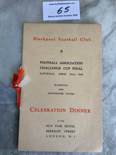 Blackpool 1948 FA Cup Final Football Menu: Held in London the evening of the defeat to Manchester United. Lovely item with orange and white ribbons.