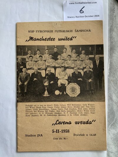 57/58 Red Star Belgrade v Manchester United Football Programme: Infamous match in which the Busby Banes played their last match. Very good condition programme with no team changes. A close inspection will reveal two tiny pin holes. Purchased in 1996 at Christie’s even then for a four figure sum. Very rare.