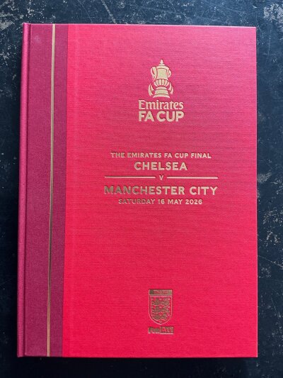 2026 Hardback FA Cup Final Football Programme: Manchester City v Chelsea Ltd edition number 301/590 in excellent condition.