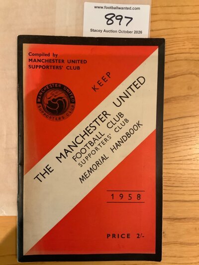 1958 Manchester United Supporters Club Football Handbook: With black edging named the memorial handbook with 62 pages often dedicated to the Munich Tragedy. Excellent.