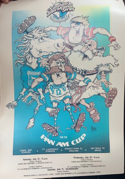 1982 Ipswich Town USA Tour Football Match Advertising Poster: Pan Am Cup tournament poster advertising dates in July 82 for the pre season tournament involving Ipswich Tampa Bay Rowdies Fort Lauderdale Strikers and São Paulo of Brazil. Original poster measures 32 x 22 inches in excellent condition which has slight fading and has been stuck to card.