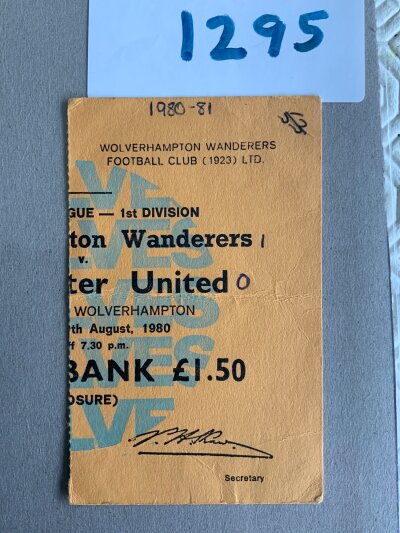 80/81 Wolves v Manchester United Football Ticket: League match ticket with season and score written. Fold.