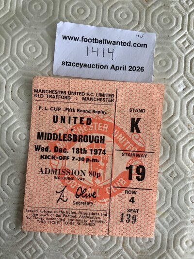 74/75 Manchester United v Middlesbrough League Cup Football Ticket: Good condition replay ticket dated 18 12 1974. Writing to rear and slight folding.
