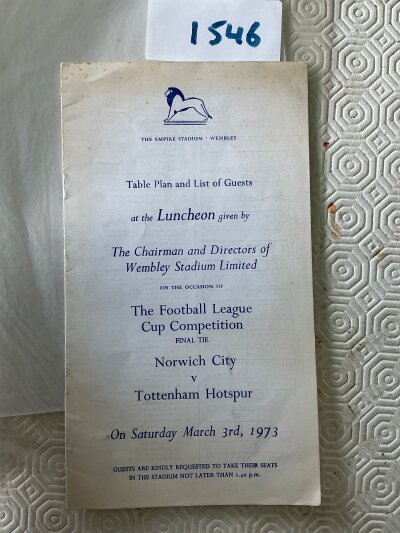 1973 Norwich v Tottenham League Cup Final Table Plan: Luncheon at Wembley table Poland and list of guests for the 73 league cup final in good condition.