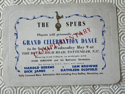50/51 Tottenham Champions Celebrations Ticket: Complimentary large ticket for the Grand Celebration Dance at The Royal in Tottenham that states the players will personally attend. Has cockerel in between the words The Spurs. Excellent. Tottenham had just become champions of the 1st division.