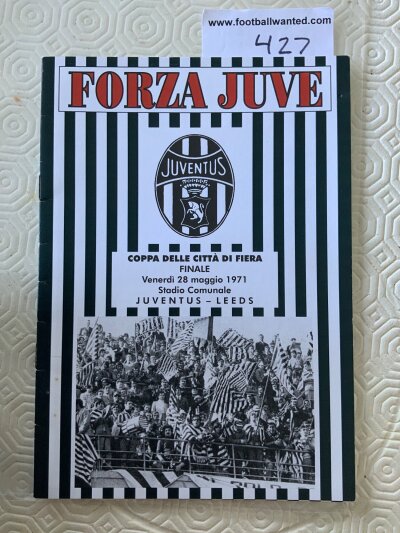 1971 Fairs Cup Final Football Programme: Juventus v Leeds Forza Juve edition for final played on 28 5 1971. Excellent condition with no team changes. Please note this programme was not produced on the day it was made a few years after the final and is very rare.