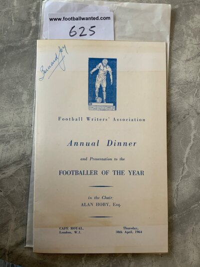 1964 Footballer Of The Year Bobby Moore West Ham Menu: Football Writers annual dinner at the Cafe Royal in which Bobby Moore was the winner. All previous winners listed to rear. Signed to front by Bernard Joy. Tape marks.