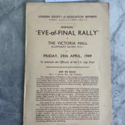 1949 FA Cup Final Eve Of Rally Signed Football Programme: 4 page card for the Leicester City v Wolves final. Eve of the final rally is an annual event attended by the referee and linesman in London the night before the final. Signed by all 3. Excellent.