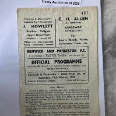 48/49 Harwich + Parkeston v West Ham A Football Programme: Very good condition Eastern Counties League programme with no team changes. Dated 19 3 1949.