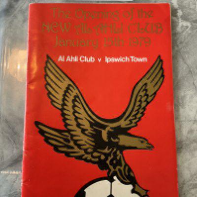 78/79 Al Ahli Club v Ipswich Football Programme: Excellent condition in both English and Arabic. No writing.