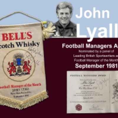 John Lyalls 1981 West Ham Manager Of The Month Award: Certificate, pennant and photo all of which are signed by Lyall. C/W newspaper cutting from September 1981 where he was awarded this from Bells Scotch Whisky.