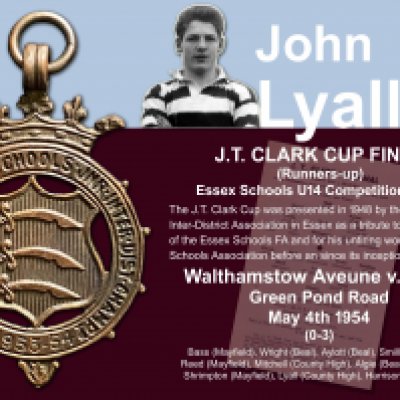 John Lyalls Essex Schools Medals: Jas T Clarke medal for the 53/54 Essex Schools U14 final where Lyalls Ilford lost to Walthamstow Avenue at Green Pond Road. C/W his 54/55 Inter District winners medal. (2)