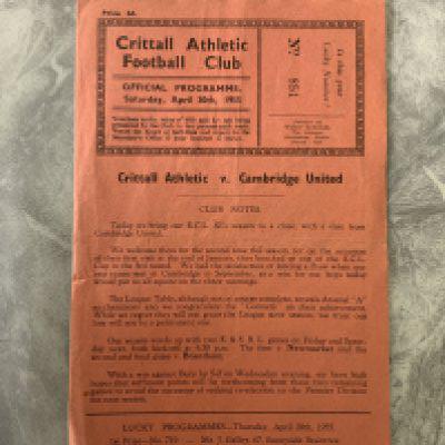 54/55 Crittall v Cambridge United Football Programme: Eastern Counties League with no team changes dated 30 4 1955. Very good with score and scorers noted.