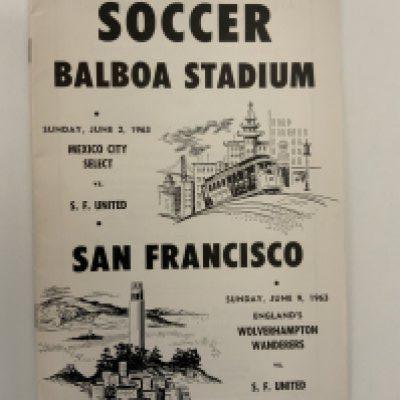 1963 San Francisco v Wolves Football Programme: USA tour programmes dated 9 6 1963 which also covers San Francisco v Mexico Select X1. 32 page programme is near mint with no writing.