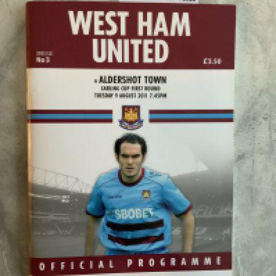 2011 - 2012 West Ham v Aldershot Postponed Football Programme: Rare programme dated 9 8 2011 for the Carling Cup match postponed because of Tottenham riots.