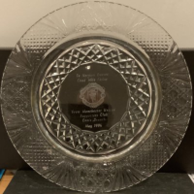 1994 Manchester United Crystal Plate: Presented to Norman Davies kit man from the Ennis branch of the Manchester United supporters club May 1994.