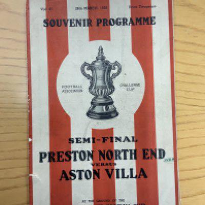1938 FA Cup Semi Final Football Programme: Preston v Aston Villa played at Sheffield United. 50% split to spine and the word won written to cover next to Preston. Two letters to rear. Otherwise good with no team changes.