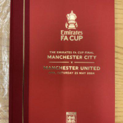 2024 Hardback FA Cup Final Football Programme: Manchester United v Manchester City Ltd edition number 127 of 540. Excellent condition bound in red cover with gold embossing. Not the more common Club Wembley version.