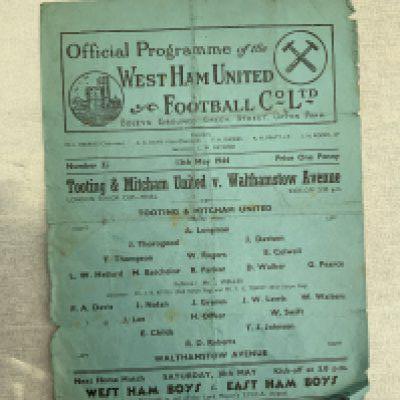 1944 London Senior Cup Final + West Ham Football Programme: Dated 13 5 1944 played at Upton Park between Tooting + Mitcham v Walthamstow. Tatty.