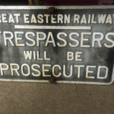 A cast iron railway sign, Great Eastern Railway , Trespassers will be prosecuted. 52 cm x 32 cm .