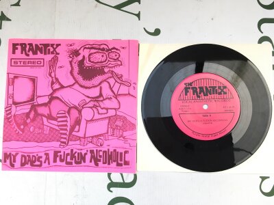 An early US pressing of 'My Dad's A F**kin Alcoholic' by Frantix with pink labels and black text. EX/EX.