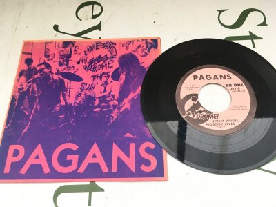 A first pressing 7" single by Pagans of The Street Where Nobody Lives. EX/VG+.